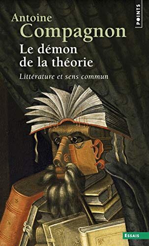 Le Démon de la théorie ((réédition)): Littérature et sens commun