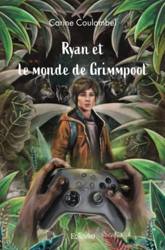 Ryan et le monde de Grimmpool