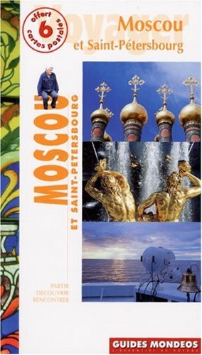 Moscou et St-Pétersbourg