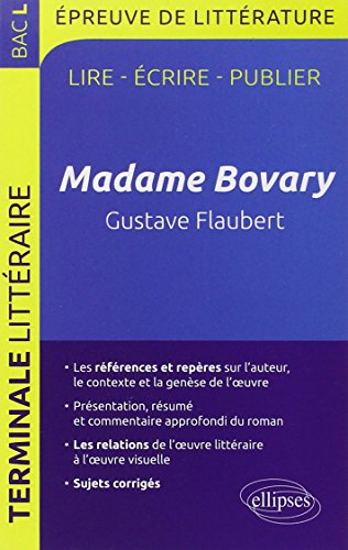 Madame Bovary Gustave Flaubert Bac L épreuve de Littérature