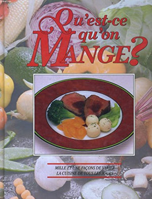 Qu'est-ce qu'on mange?