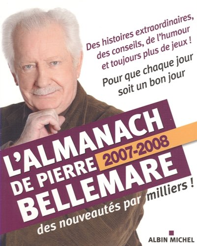 L'ALMANACH DE PIERRE BELLEMARE 2007-2008