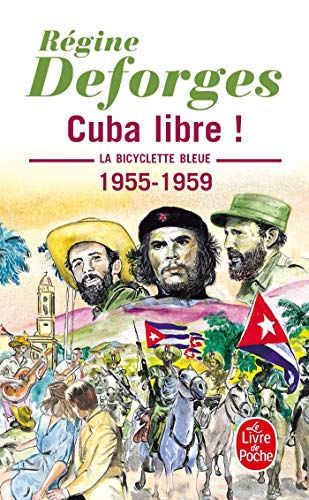 La bicyclette bleue, tome 7 : Cuba libre ! (Poche)