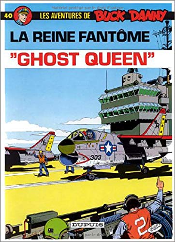 Buck Danny, tome 40 : La reine fantôme, "Ghost queen"