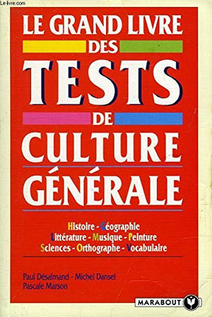 Le grand livre des tests de culture générale