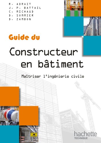 Guides industriels, guide du constructeur en bâtiment : Livre élève