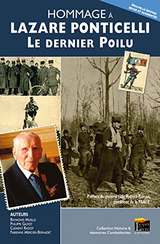 Hommage à Lazare Ponticelli : dernier légionnaire de la Grande Guerre