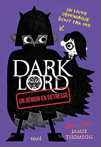 - Tome 2 - Un démon en détresse: Dark Lord