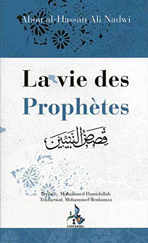 La vie des prophètes