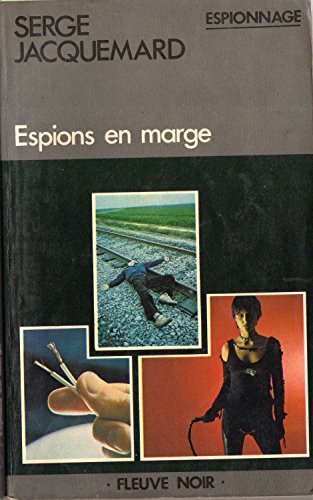 Espions en marge : Roman d'espionnage (Espionnage) [Broché] by Jacquemard, Serge