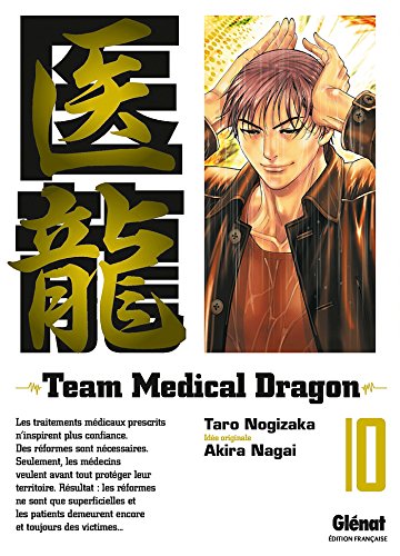 Team Medical Dragon - Tome 10