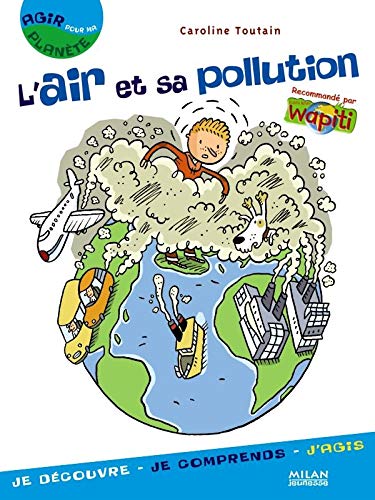 Air et sa pollution (l')