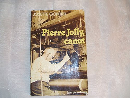 Pierre Jolly, canut