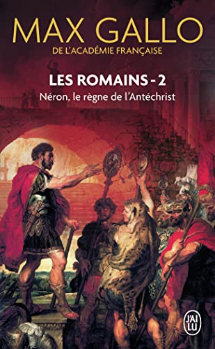 Les Romains, 2 : Néron: Le règne de l'antéchrist