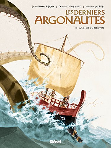 Les Derniers Argonautes - Tome 02: La Mer du destin
