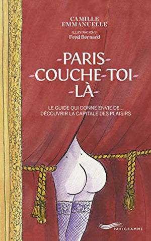 Paris couche-toi là !