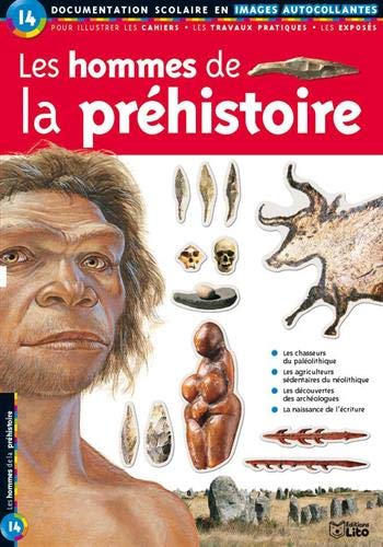 Les hommes de la préhistoire : Documentation scolaire en images autocollantes - Dès 7 ans
