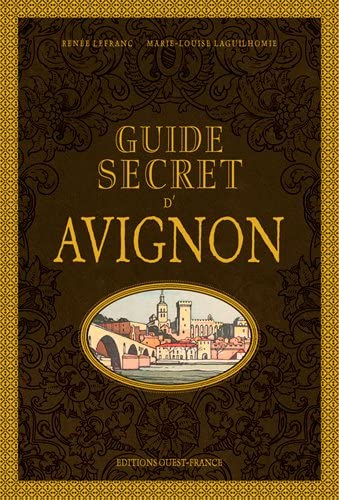 Guide secret d' Avignon