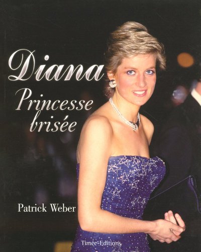 Diana: Princesse Brisée