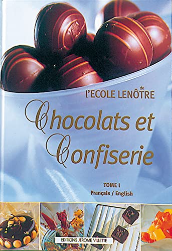 Chocolats et Confiserie (français-anglais), tome I