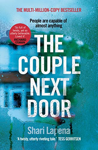The Couple Next Door: The fast-paced and addictive million-copy bestseller