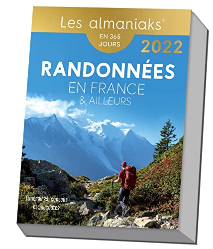 Calendrier Almaniak Randonnées en France et ailleurs 2022