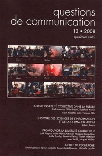 Questions de communication, N° 13/2008 : La responsabilité collective dans la presse