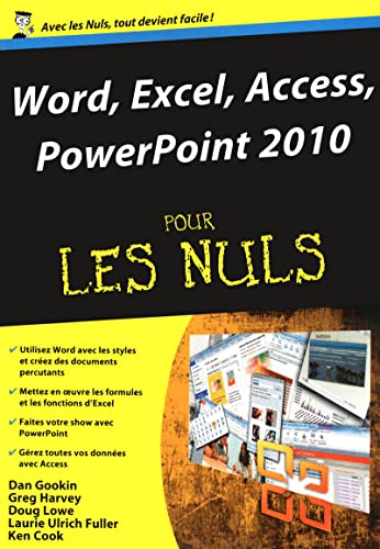 Word, Excel, Access, PowerPoint 2010 Pour Les Nuls
