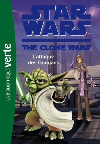 Star Wars - The Clone Wars 18 - L'attaque des Gungans