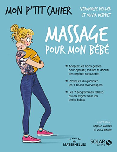 Mon p'tit cahier - Massages pour mon bébé-La Maison des Maternelles