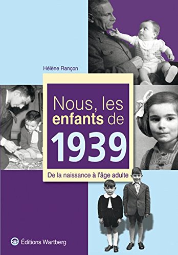 NOUS, LES ENFANTS DE 1939