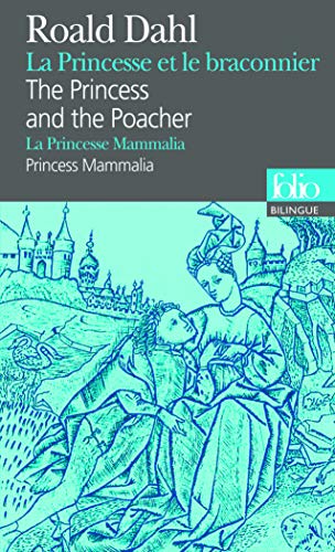 La Princesse et le braconnier/The Princess and the Poacher - La Princesse Mammalia/Princess Mammalia