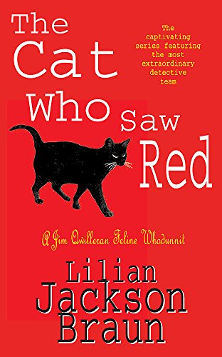 The Cat Who Saw Red (The Cat Who… Mysteries, Book 4): An enchanting feline mystery for cat lovers everywhere