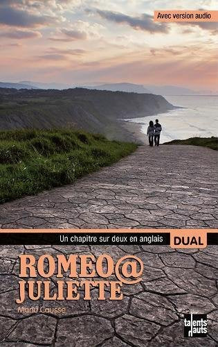 Romeo@Juliette : Edition bilingue français-anglais