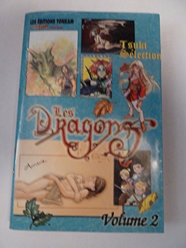 Tsuki Selection : Les dragons