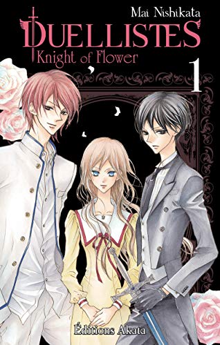 Duellistes, Knight of Flower - tome 1 (01)