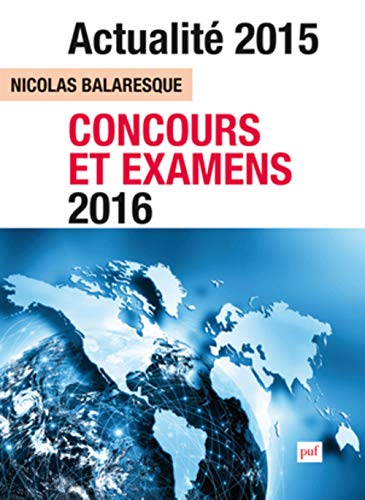 Actualité 2015: Concours et examens 2016