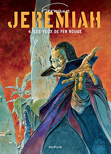 Jeremiah, tome 4 : Les Yeux de fer rouge