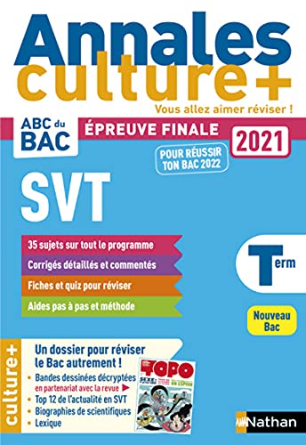 Annales ABC du BAC Culture + - SVT Tle - Sujets et corrigés - Enseignement de spécialité Terminale - Epreuve finale Nouveau Bac / en partenariat avec la revue TOPO (4)