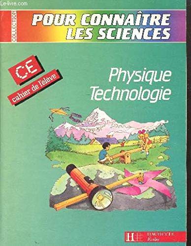Physique, Technologie, CE