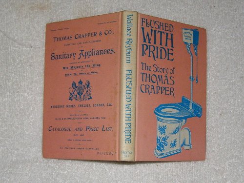 Flushed With Pride: The Story of Thomas Crapper