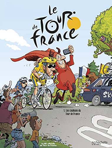 Les coulisses du Tour de France