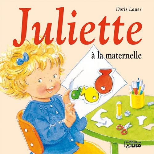 Juliette à la Maternelle - Dès 3 ans