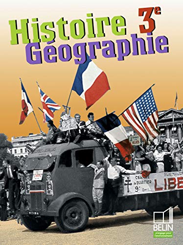 Histoire Géographie 3e 2007: Manuel élève