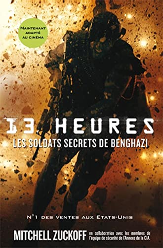 13 heures: Les soldats secrets de Benghazi