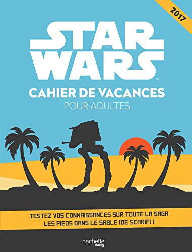 Star Wars Cahier de Vacances pour Adultes
