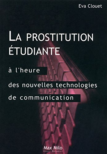 La prostitution étudiante à l'heure des technologies de communication