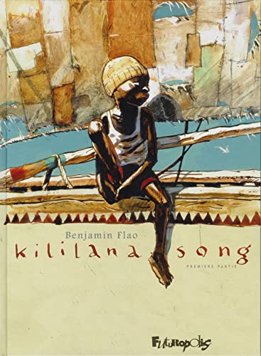 Kililana Song (Tome 1-Première partie)