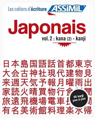 Cahier d'Ecriture Japonais | Kana-Kanji | Assimil