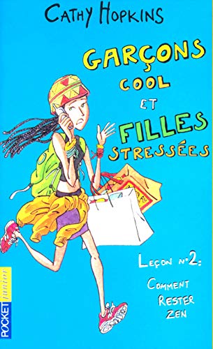 Les Filles, tome 14 : Garçons cool et filles stressées